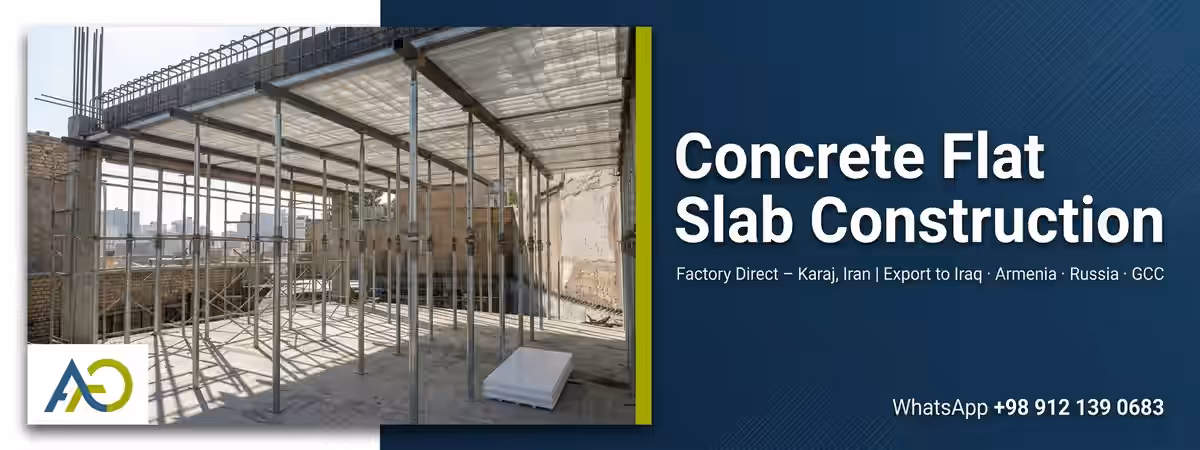 Concrete Slab Roof Construction & Shoring Solutions 7 Concrete flat slab construction banner – Alborz Ghaleb factory direct, export to Iraq, Armenia, Russia and GCC